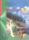 Przyroda 5 : podręcznik dla uczniów klasy piątej szkoły podstawowej - Lilianna Hoppe