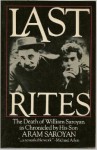 Last Rites: The Death of William Saroyan - Aram Saroyan