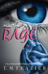 All the Rage - T.M. Frazier