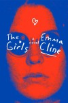 The Girls: A Novel - Cady McClain, Deutschland Random House Audio, Emma Cline