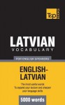 Latvian Vocabulary for English Speakers - 5000 Words - Andrey Taranov