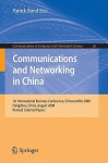 Communications and Networking in China: 1st International Business Conference, Chinacombiz 2008, Hangzhou China, August 2008, Revised Selected Papers - Patrick Bond