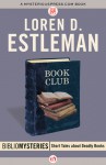 Book Club - Loren D. Estleman