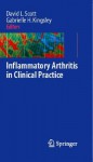 Inflammatory Arthritis In Clinical Practice - David L Scott, Gabrielle H Kingsley