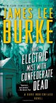 In the Electric Mist With Confederate Dead - James Lee Burke