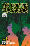 The Drifting Classroom, Vol. 2 - Kazuo Umezu