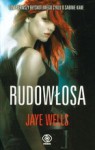 Rudowłosa - Jaye Wells