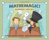 Mathemagic!: Number Tricks - Lynda Colgan, Jane Kurisu