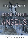 Desolation Angels - J.B. Stephens