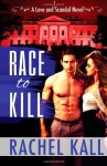 Race to Kill - Rachel Kall