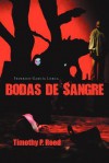 Bodas de Sangre - Federico García Lorca, Timothy P. Reed