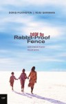 Follow the Rabbit-Proof Fence - Doris Pilkington