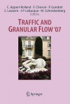 Traffic and Granular Flow '07 - Cecile Appert-Rolland, Michael Schreckenberg