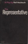 The Representative - Rolf Hochhuth, Robert David MacDonald