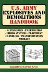 U.S. Army Explosives and Demolitions Handbook - U.S. Department of the Army