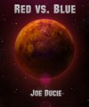 Red vs. Blue - Joe Ducie