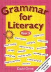 Grammar for Literacy Year 5 - David Orme