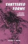 Shattered Forms - Allen S. Weiss