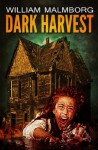 Dark Harvest - William Malmborg