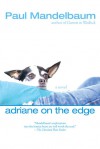 Adriane on the Edge - Paul Mandelbaum