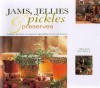 Jams, Jellies, Pickles & Preserves - Helen Sudell