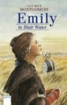 Emily in Blair Water - L.M. Montgomery