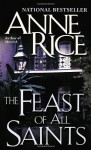 The Feast of All Saints - Anne Rice