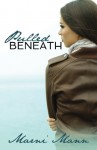 Pulled Beneath (Bar Harbor Series, #1) - Marni Mann