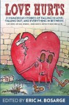 Love Hurts: 21 humorous stories about falling in love, falling out, and everything in between - Eric M Bosarge, Michael Kimball, Wayne Scheer