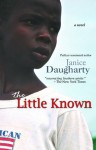 The Little Known - Janice Daugharty