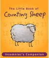 The Little Book Of Counting Sheep - Elizabeth Vrato, Running Press