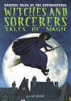 Witches and Sorcerers: Tales of Magic - Gary Jeffrey