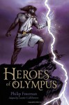 Heroes of Olympus - Philip Freeman, Laurie Calkhoven, Drew Willis