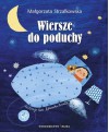 Wiersze do poduchy - Małgorzata Strzałkowska