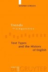 Text Types And The History Of English (Trends In Linguistics. Studies And Monographs) - Manfred Görlach