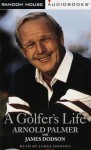 A Golfer's Life - James Dodson