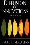 Diffusion of Innovations - Everett M. Rogers, Nancy Singer Olaguera