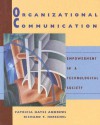 Organizational Communication: Empowerment in a Technological Society - Patricia Hayes Andrews