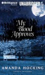 My Blood Approves - Amanda Hocking, Hannah Friedman