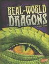 Real-World Dragons - Matt Doeden, Rich Pellegrino