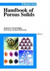 Handbook of Porous Solids - Ferdi Schuth, Jens Weitkamp, Kenneth S.W. Sing