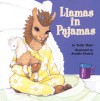 Llamas in Pajamas - Teddy Slater, Jennifer Kindert