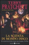 La scienza di Mondo Disco - Terry Pratchett, Ian Stewart, Jack Cohen, Valentina Daniele