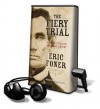 The Fiery Trial: Abraham Lincoln and American Slavery (Audio) - Eric Foner, Norman Dietz