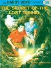 The Secret of the Lost Tunnel (Hardy Boys, #29) - Franklin W. Dixon