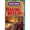 Raging Rivers - Taylor Brady