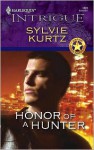 Honor of a Hunter - Sylvie Kurtz