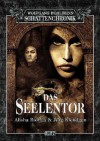 Das Seelentor - Alisha Bionda, Jörg Kleudgen