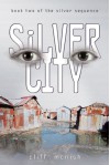 Silver City (Silver Sequence) - Cliff McNish