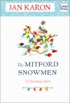 The Mitford Snowmen - Jan Karon